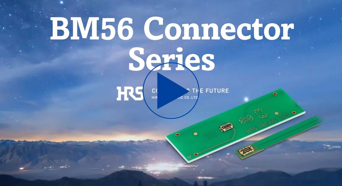 BM56 Series Connector Product Video Thumbnail Image Nov 2024